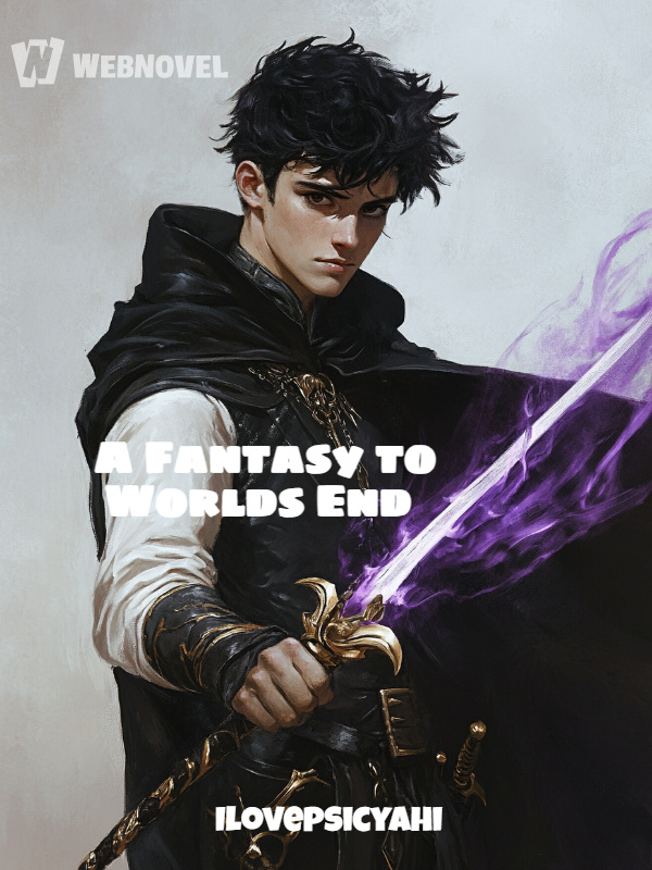 A Fantasy to Worlds End