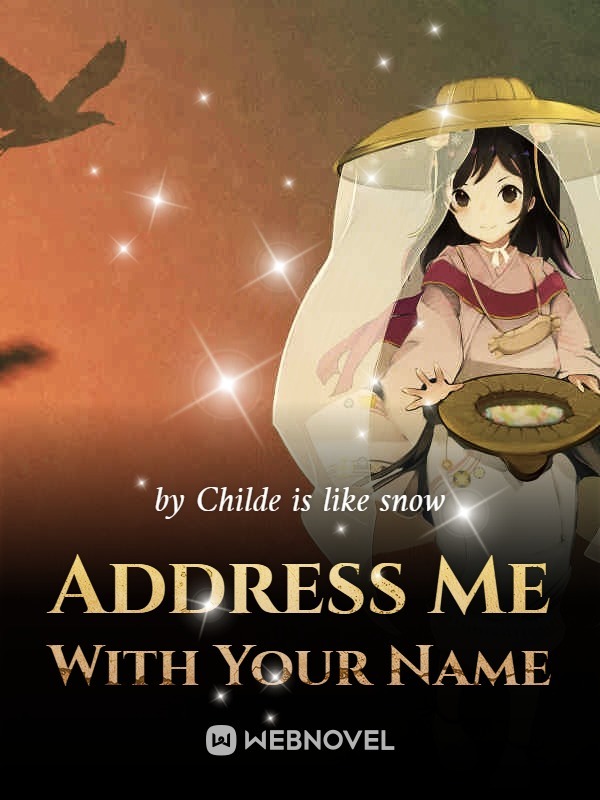 Address Me With Your Name