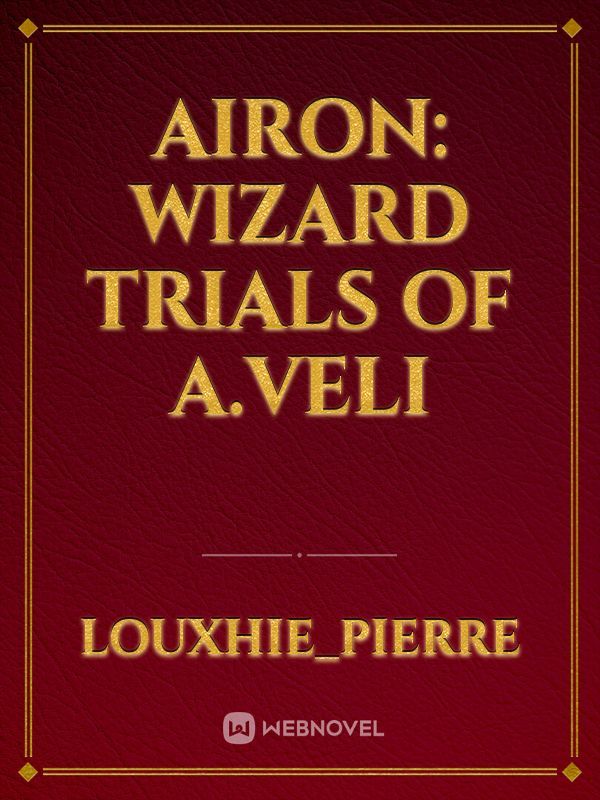 Airon: Wizard Trials of A.veli