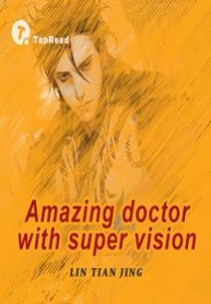 Amazing Doctor With Super Vision