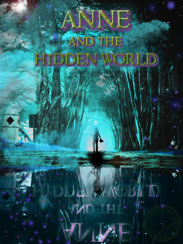 Anne and the Hidden World