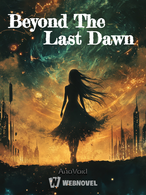 Beyond The Last Dawn