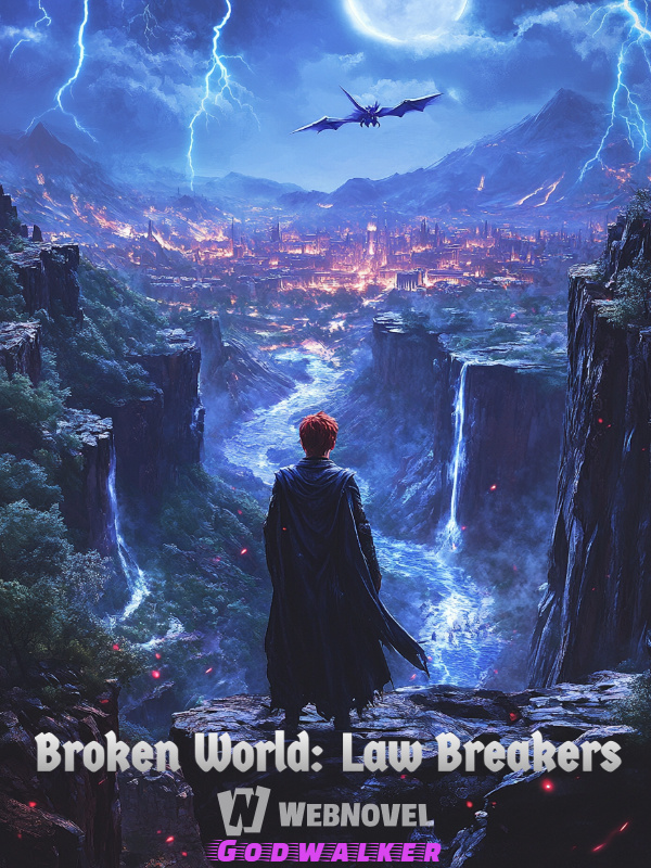 Broken World: Law Breakers