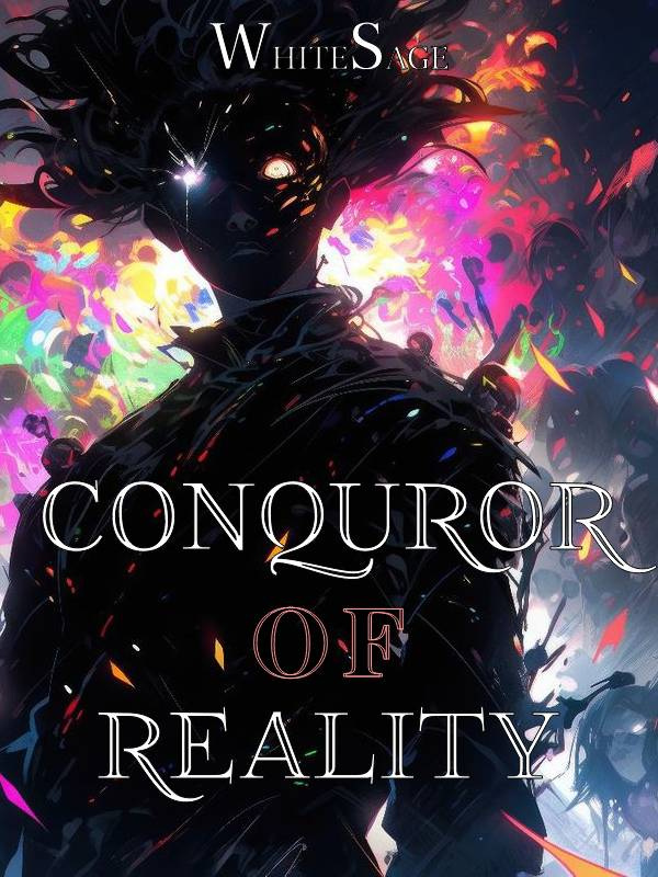 Conqueror Of Reality