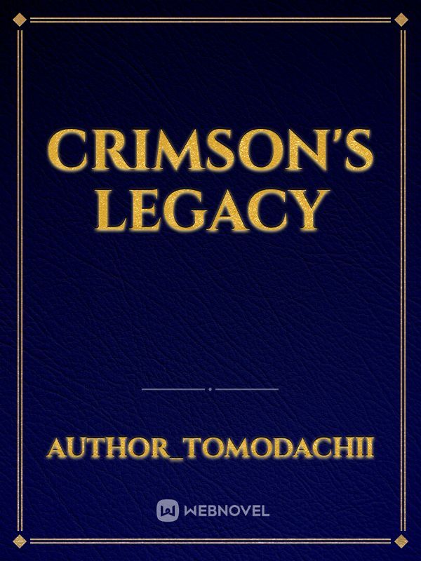 Crimson's Legacy