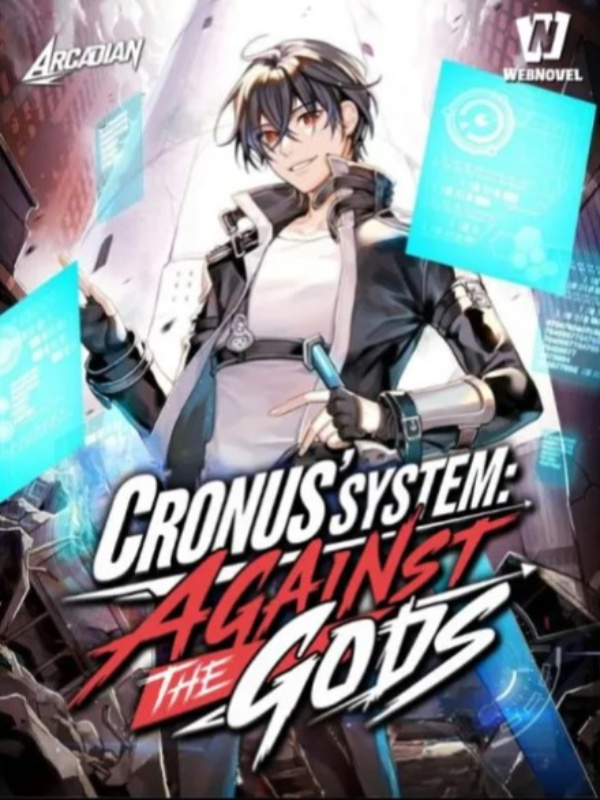 Cronus' system: Against the gods