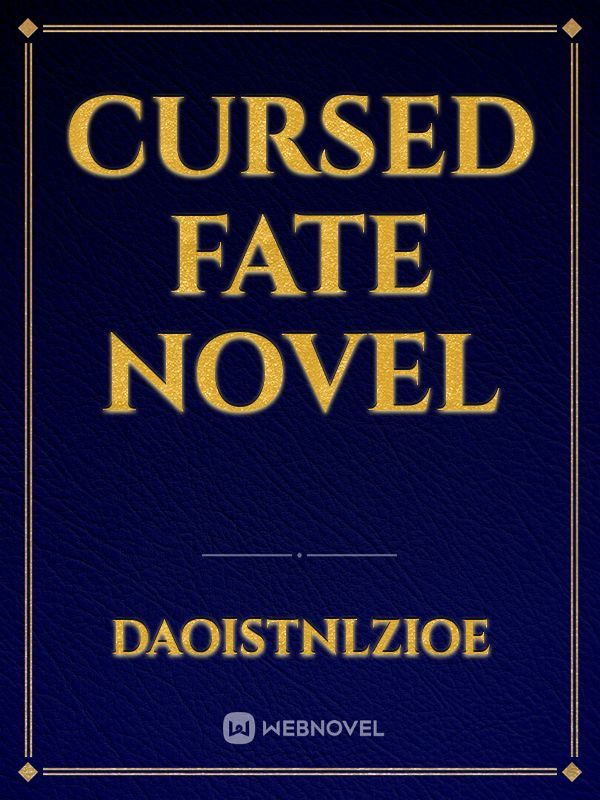 Cursed Fate Novel