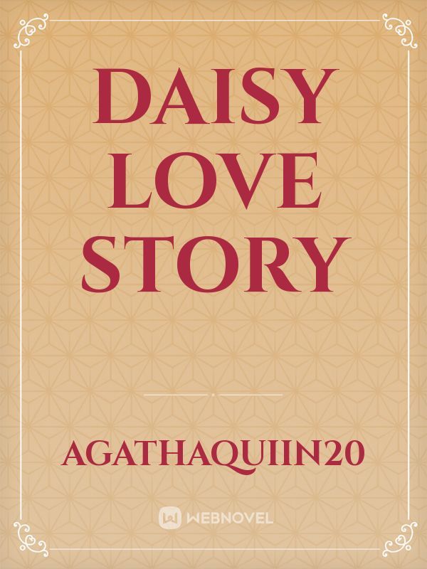 Daisy Love Story