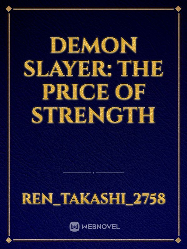 Demon Slayer: The Price Of Strength