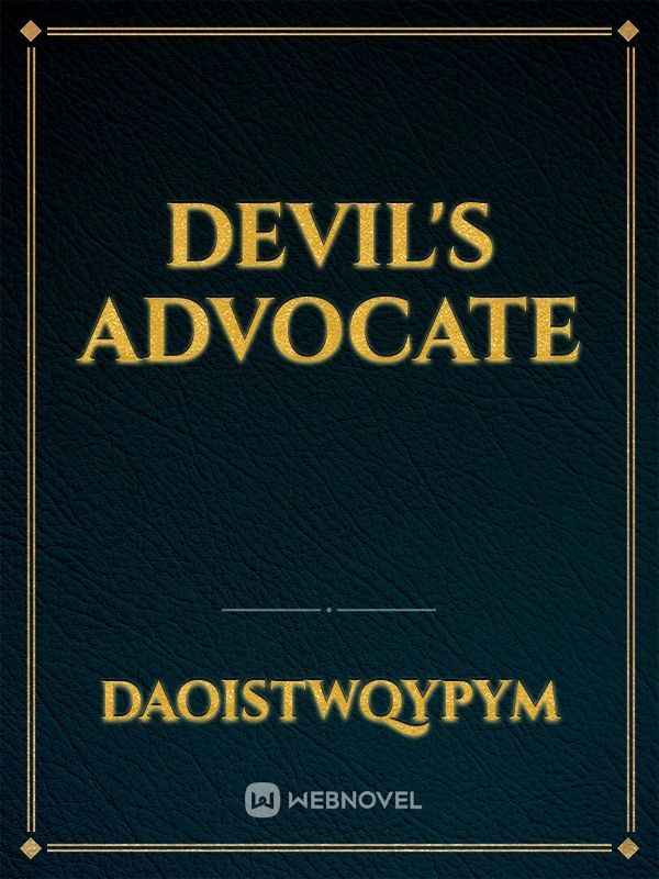 DEVIL'S advocate