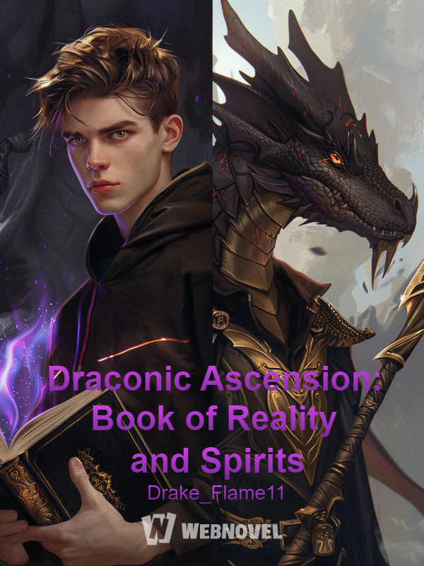 Draconic Ascension: Book of Reality and Spirits