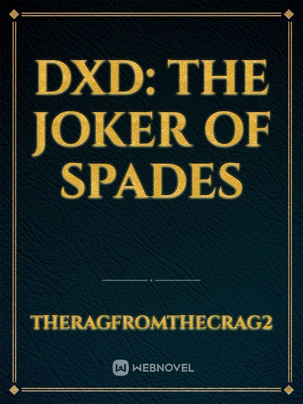 DxD: The Joker of Spades