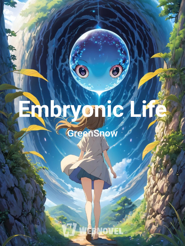 Embryonic Life