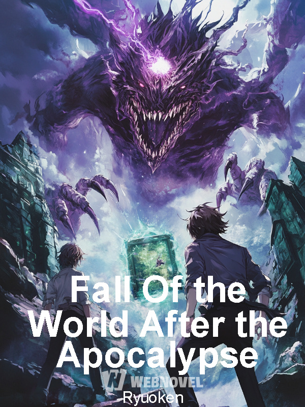 Fall Of the World After the Apocalypse