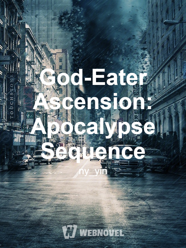 God-Eater Ascension: Apocalypse Sequence