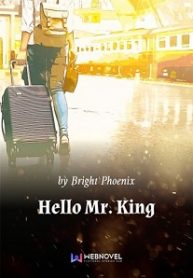 Hello Mr. King