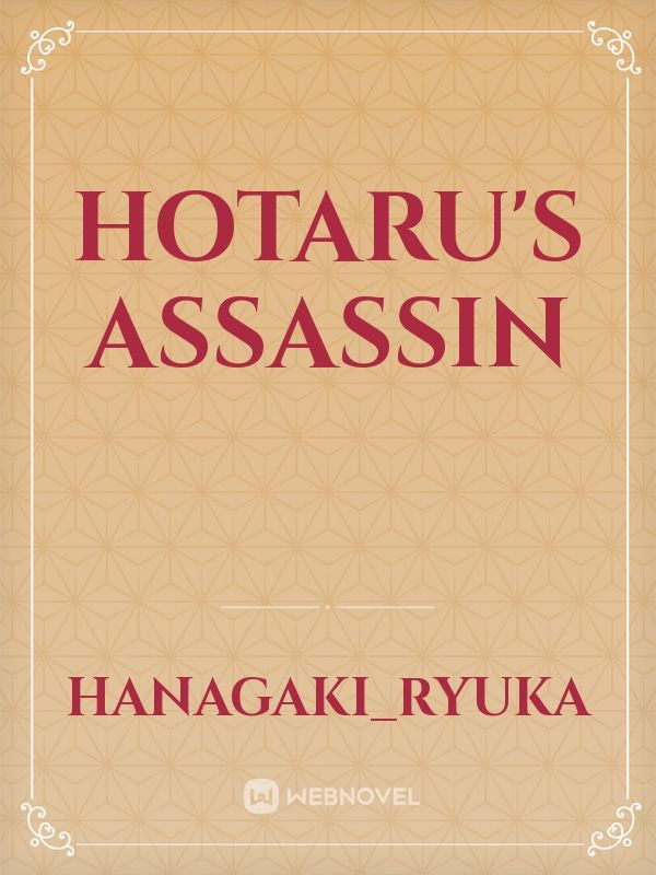 Hotaru's assassin