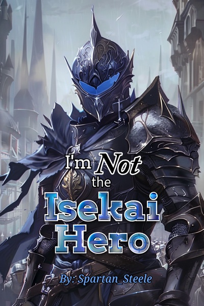 I'm Not the Isekai Hero