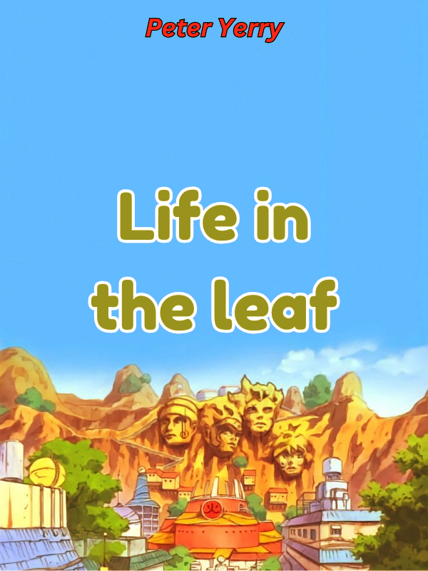 Konoha : Life in the Leaf