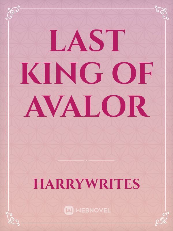 Last King of Avalor