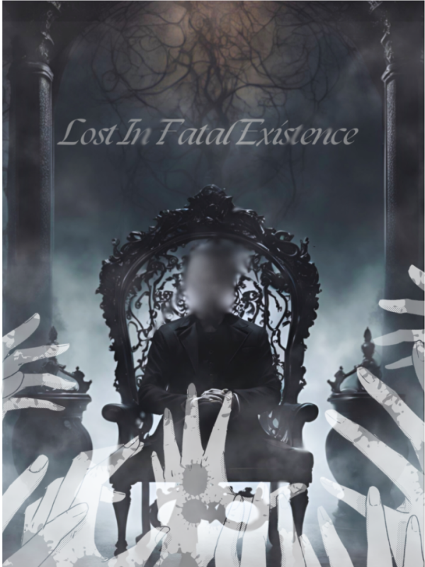 Lost In Fatal Existence