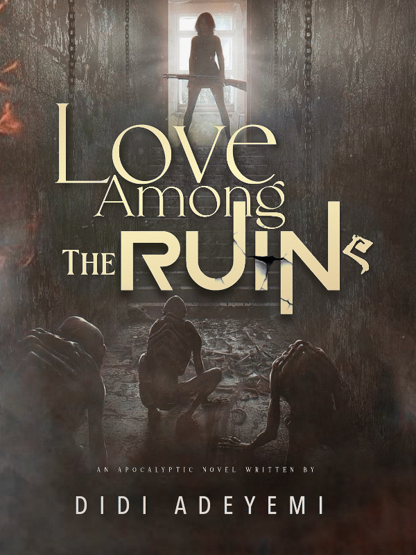 Love Among The Ruins