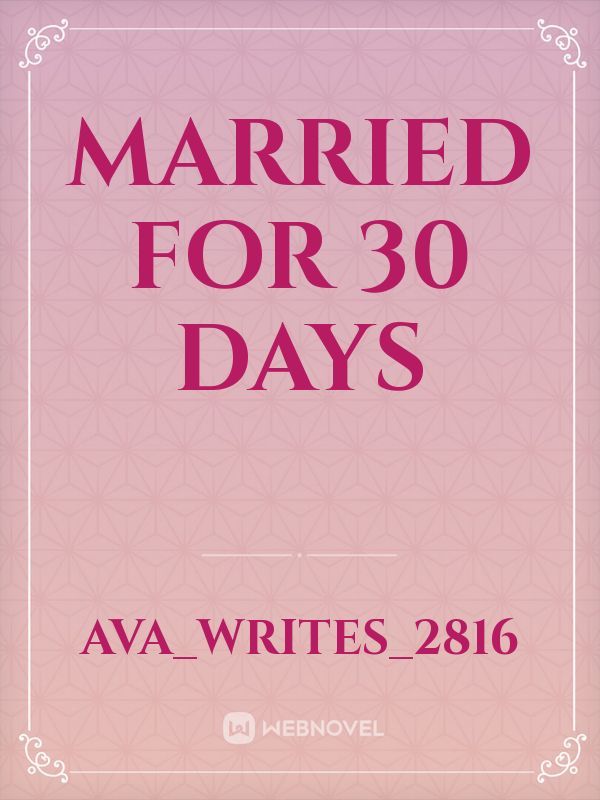 Married For 30 Days