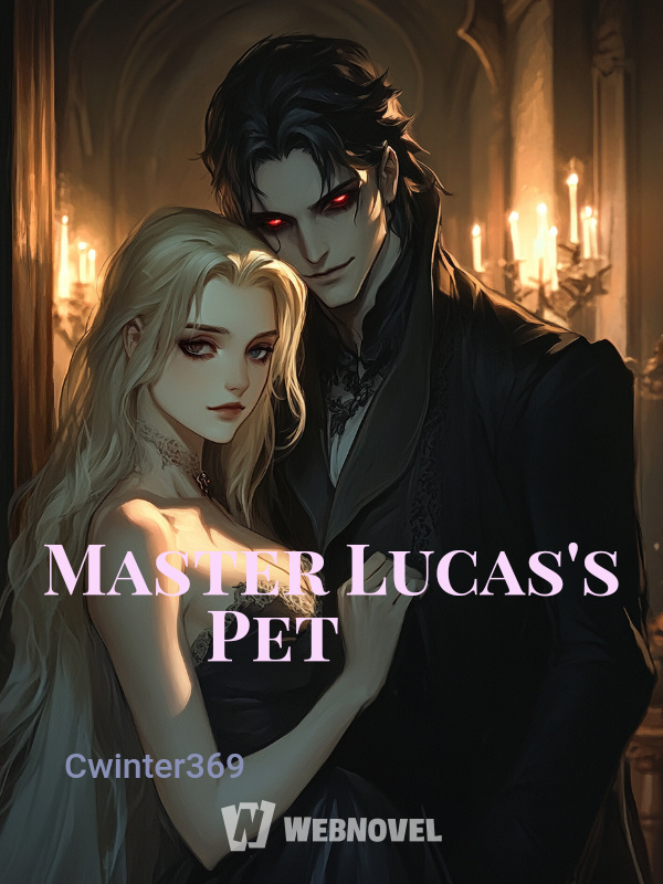 Master Lucas's Pet