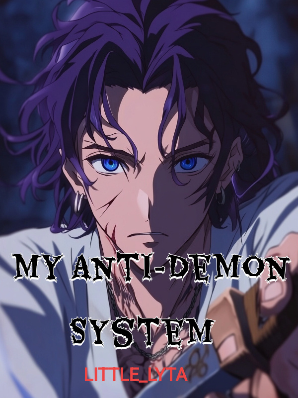 My Anti-Demon System