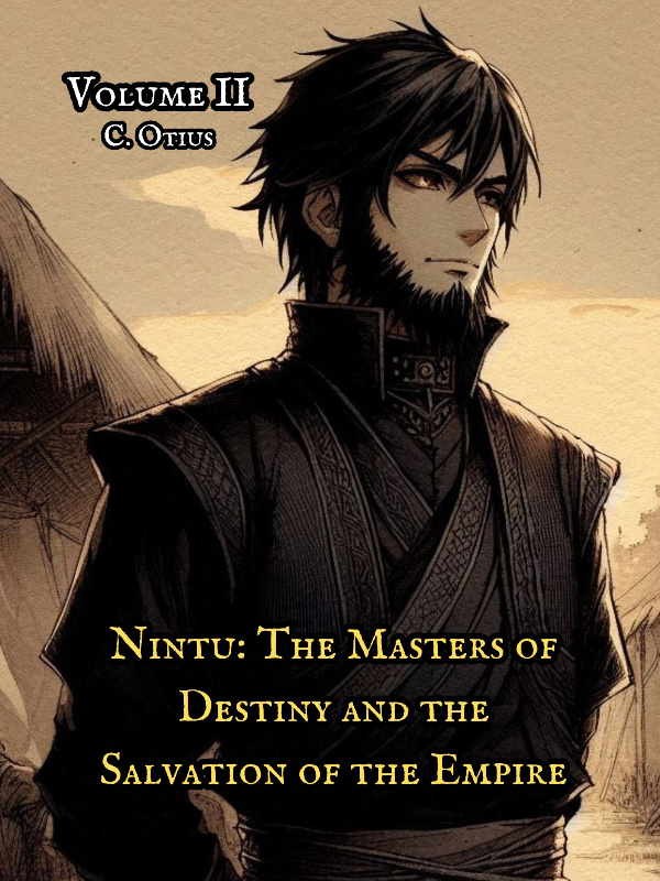 Nintu: The Masters of Destiny and the Salvation of the Empire