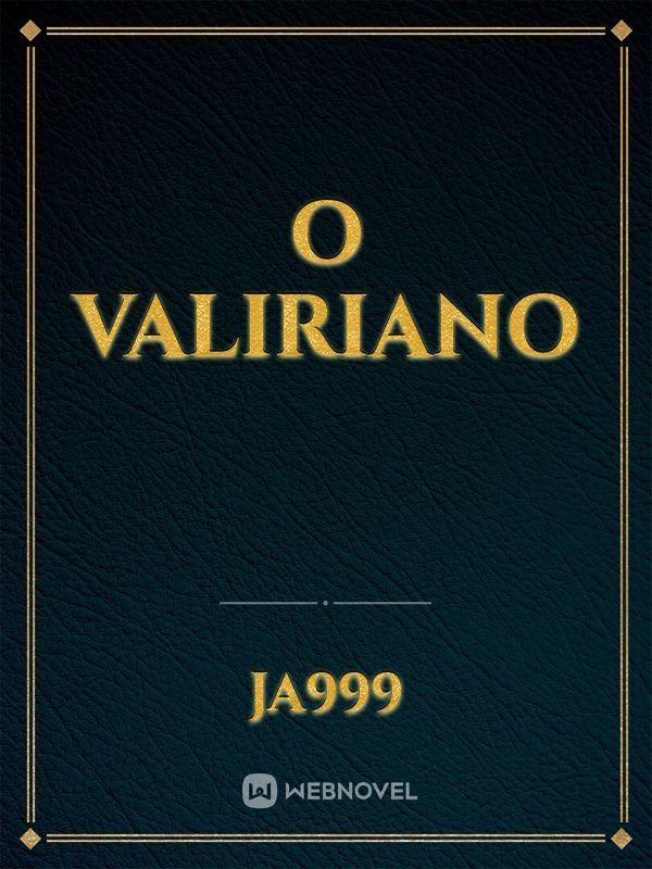 O Valiriano