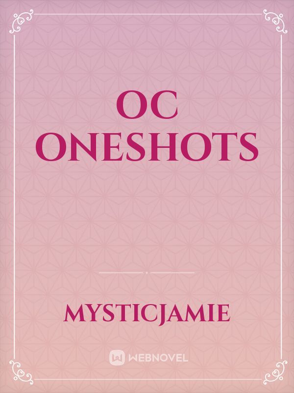 OC oneshots