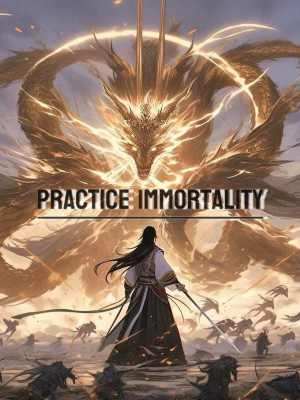 practice immortality