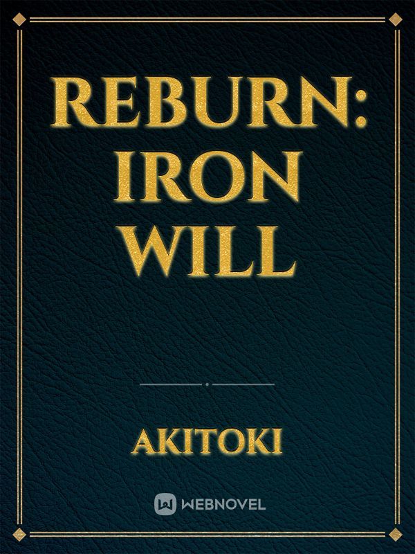 Reburn: Iron Will