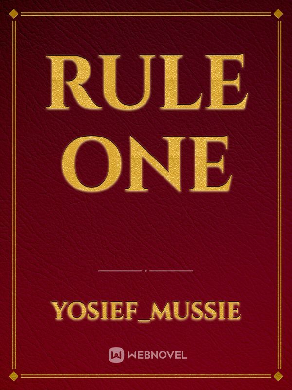 rule one