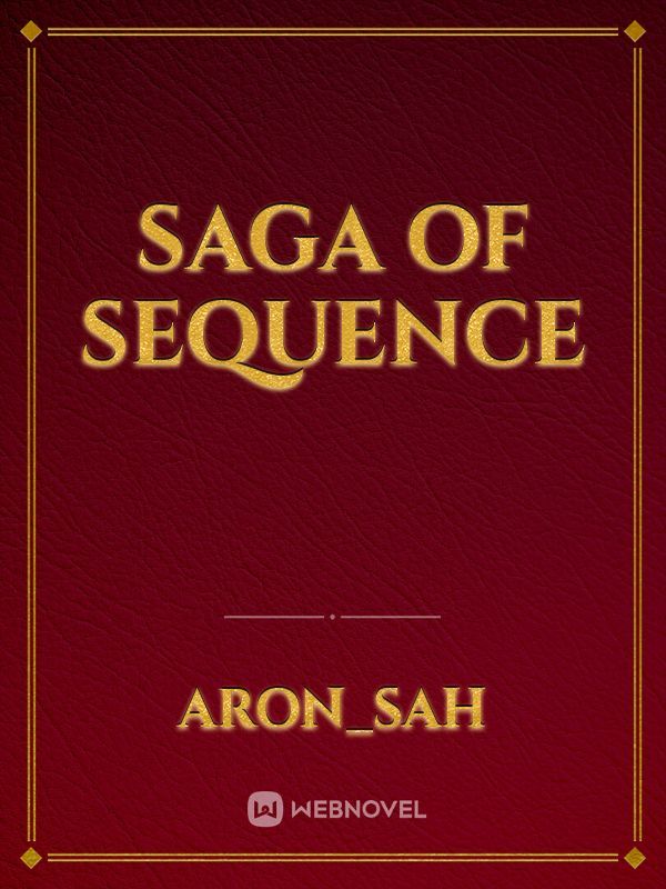 Saga of sequence