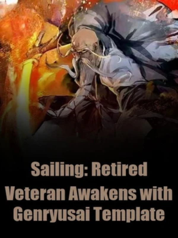 Sailing: A Retired Veteran Awakens with Genryusai Template