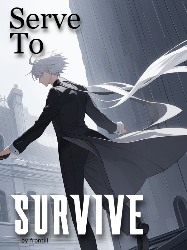 Serve To Survive