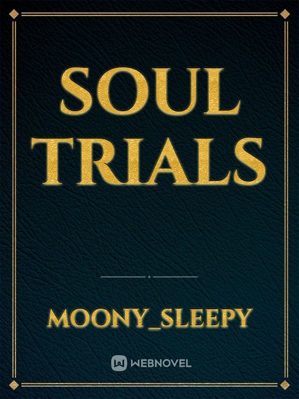 Soul Trials