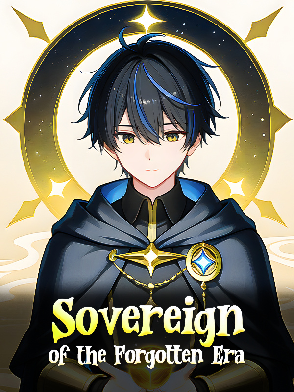 Sovereign of the Forgotten Era