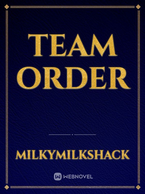 Team Order