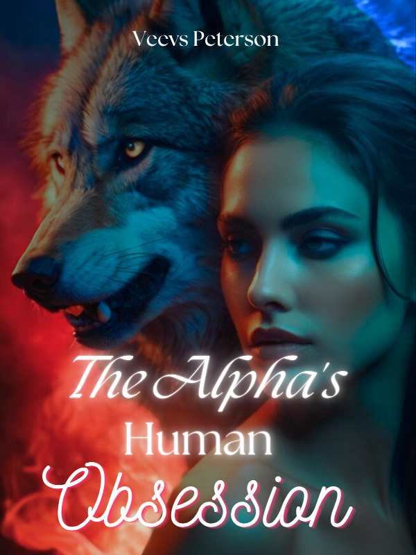 The Alpha's Human Obsession