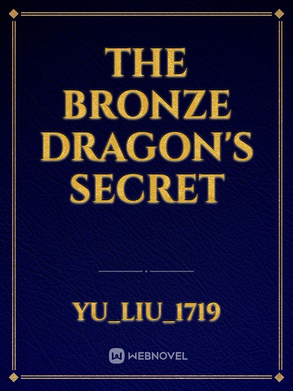 The Bronze Dragon's Secret