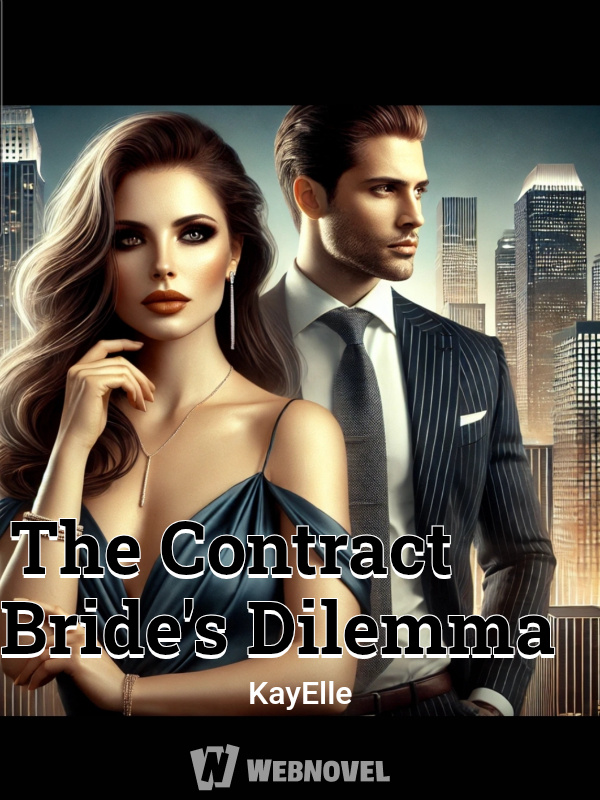 The Contract Bride's Dilemma