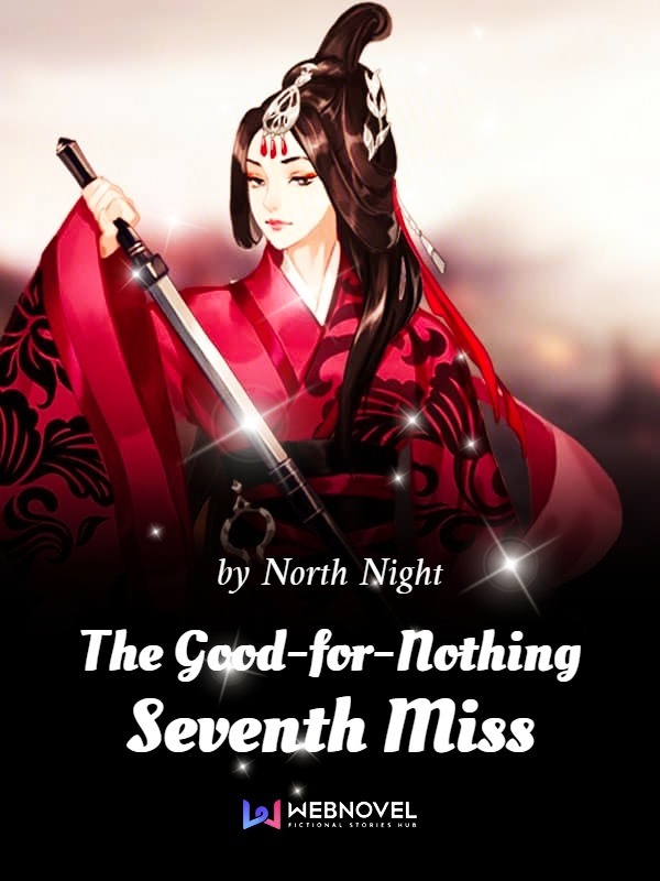 The Good-for-Nothing Seventh Miss