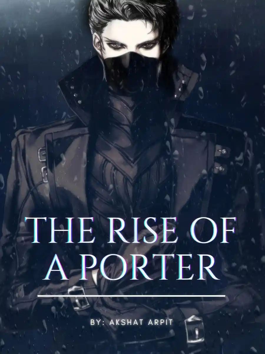 The Rise Of A Porter