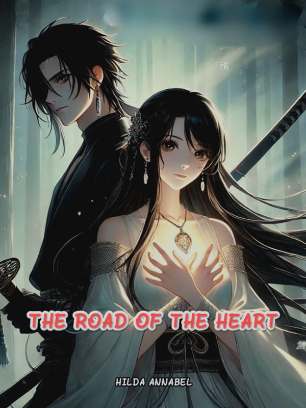 THE ROAD OF THE HEART