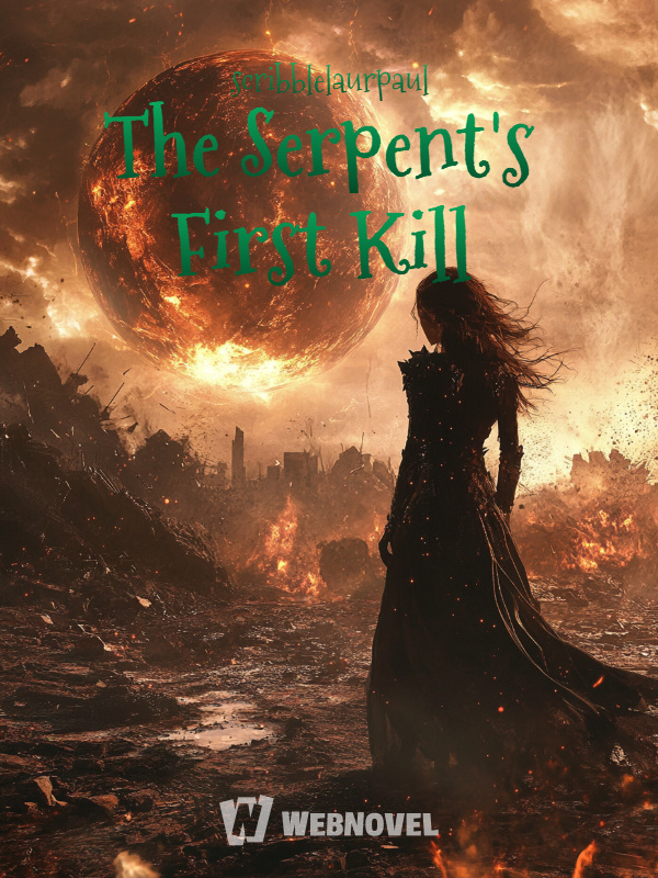 The Serpent's First Kill