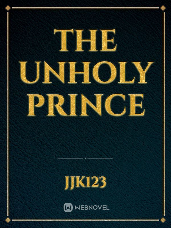 The unholy prince