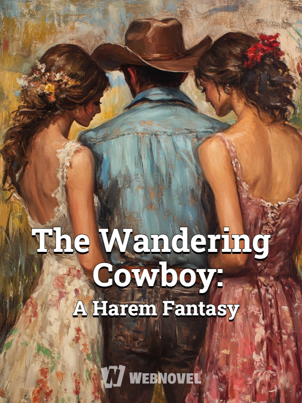 The Wandering Cowboy: A Harem Fantasy